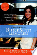 A Blending of Bittersweet Memories Book