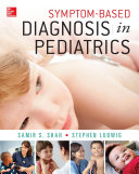 Symptom-Based Diagnosis in Pediatrics (CHOP Morning Report) Pdf/ePub eBook