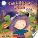 The Littlest Witch  A Littlest Book 