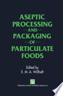 Aseptic Processing and Packaging of Particulate Foods Book