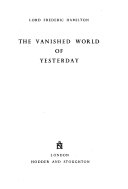 The Vanished World of Yesterday Book