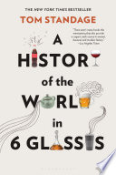 A History of the World in 6 Glasses Book