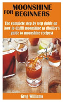 Moonshine for Beginners Book