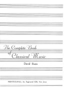 The Complete Book of Classical Music
