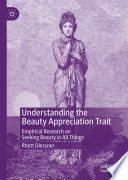 Understanding The Beauty Appreciation Trait