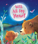 With All My Heart Book