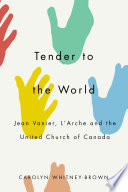 Tender To The World