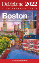 Boston   The Delaplaine 2022 Long Weekend Guide