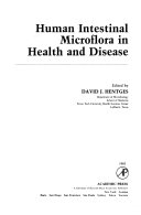 Human Intestinal Microflora in Health and Disease