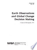 Earth Observations and Global Change Decision Making Book