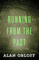 Running from the Past