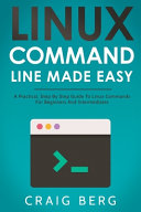 Linux Command Line Made Easy