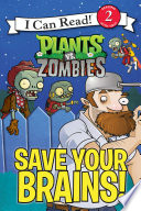 Plants vs  Zombies  Save Your Brains 