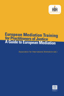 European Mediation Training for Practitioners of Justice