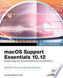 macOS Support Essentials 10 12   Apple Pro Training Series Book