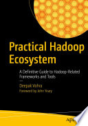 Practical Hadoop Ecosystem
