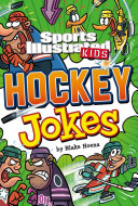 Sport Illustrated Kids Hockey Jokes!