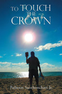 TO TOUCH THE CROWN [Pdf/ePub] eBook