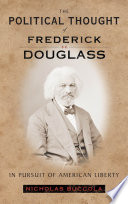 The Political Thought of Frederick Douglass Book