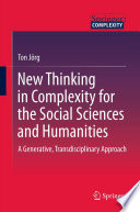 New Thinking in Complexity for the Social Sciences and Humanities Book