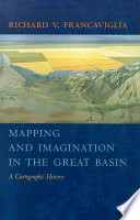Mapping And Imagination In The Great Basin
