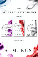 The Orchard Inn Romance Series Boxset