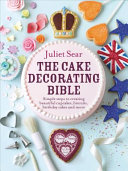 The Cake Decorating Bible Book