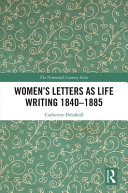 Women S Letters As Life Writing 1840 1885