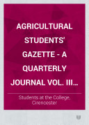 Agricultural Students' Gazette - A Quarterly Journal Vol. III No. 1