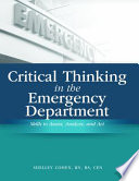 Critical Thinking In The Emergency Department