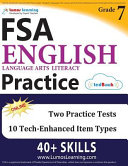 FSA Test Prep: Grade 7 English Language Arts Literacy (ELA) Practice Workbook and Full-length Online Assessments