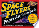 Space Flyers Paper Airplane Book
