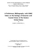 A Preliminary Bibliography with KWIC Index on the Ecology of Estuaries and Coastal Areas of the Eastern United States
