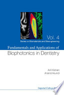 Fundamentals and Applications of Biophotonics in Dentistry