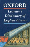 Oxford Learner S Dictionary Of English Idioms