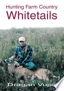 Hunting Farm Country Whitetails Book
