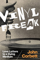 Vinyl Freak Book John Corbett