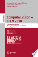 Computer Vision – ECCV 2018 PDF Book By Vittorio Ferrari,Martial Hebert,Cristian Sminchisescu,Yair Weiss