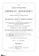 The Illustrated American Biography: pt. 3. Embracing the period subsequent to the War of 1812