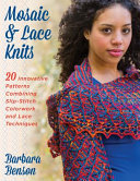 Mosaic and Lace Knitting