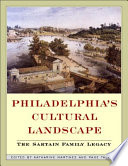 Philadelphia s Cultural Landscape