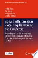 Signal and Information Processing  Networking and Computers Book
