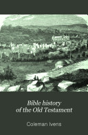 Bible history of the Old Testament