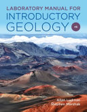 Laboratory Manual for Introductory Geology  Fourth Edition 