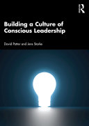 Building a Culture of Conscious Leadership