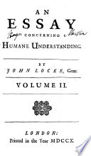 An Essay concerning Humane Understanding     The sixth edition  with large additions
