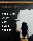 Forgiving What You Can't Forget Study Guide Pdf/ePub eBook