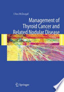 Management of Thyroid Cancer and Related Nodular Disease Book