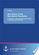 New Theory of the Holy Qur an Translation  A Textbook for Advanced University Students of Linguistics and Translation