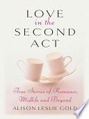 Love in the Second Act